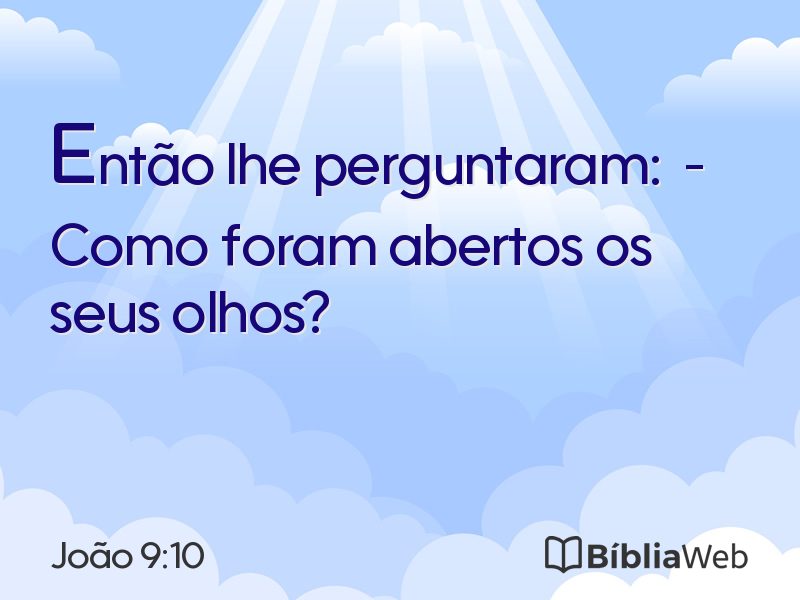 João 9:10 em imagem para compartilhar