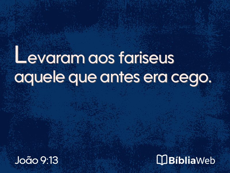 João 9:13 em imagem para compartilhar