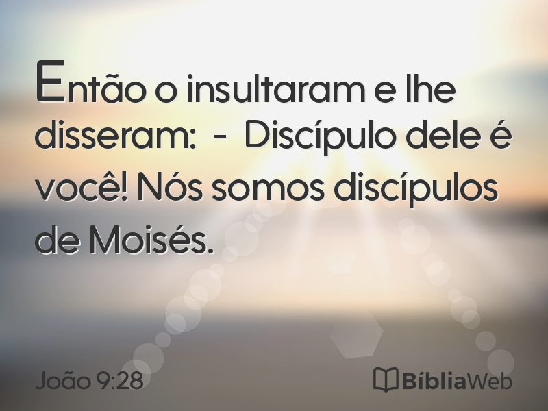 João 9:28 em imagem para compartilhar