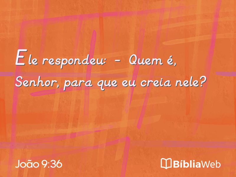 João 9:36 em imagem para compartilhar