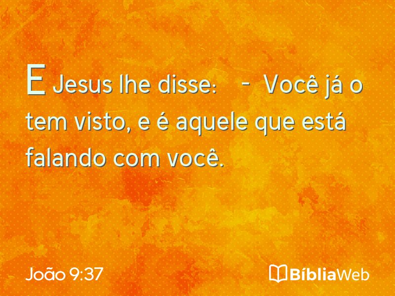 João 9:37 em imagem para compartilhar