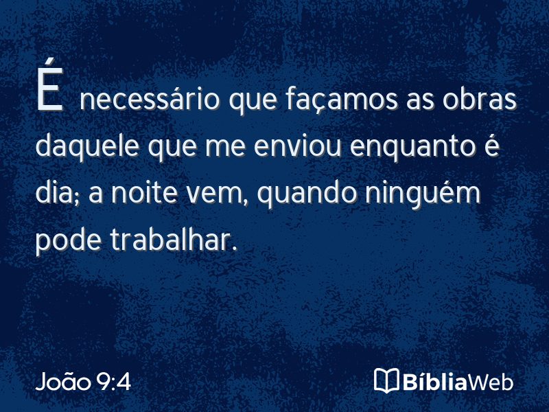 João 9:4 em imagem para compartilhar