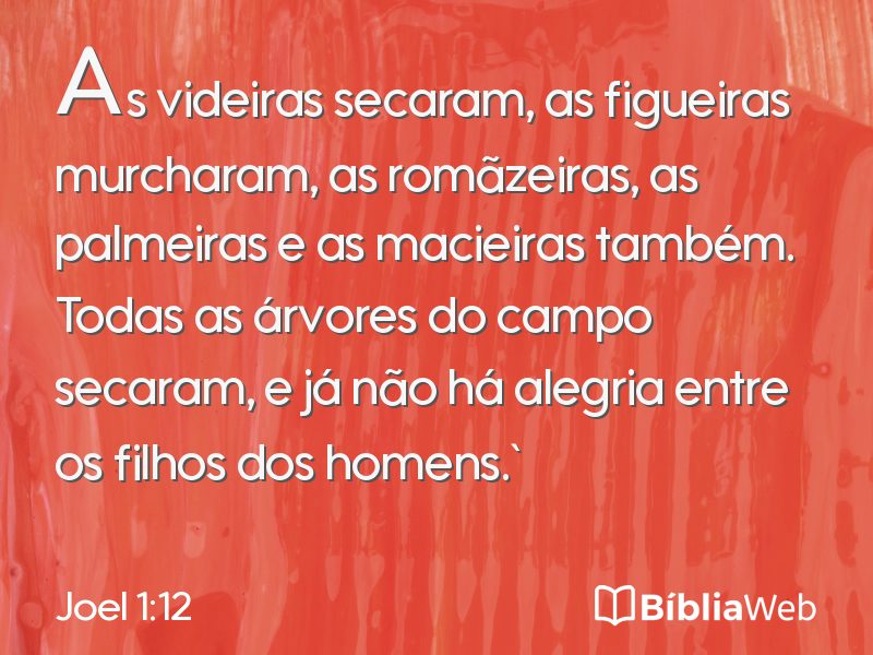 Joel 1:12 em imagem para compartilhar