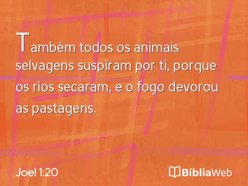 Joel 1:20 em imagem para compartilhar