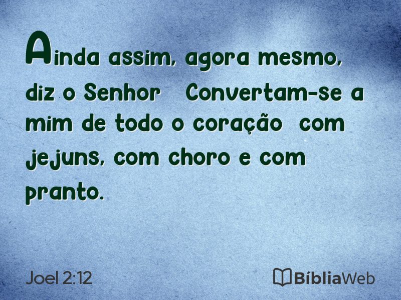 Joel 2:12 em imagem para compartilhar