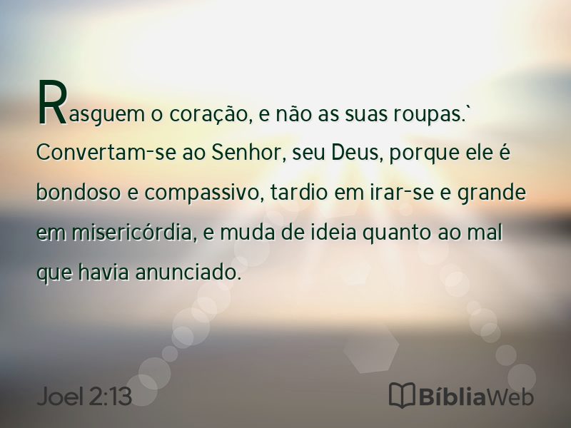 Joel 2:13 em imagem para compartilhar