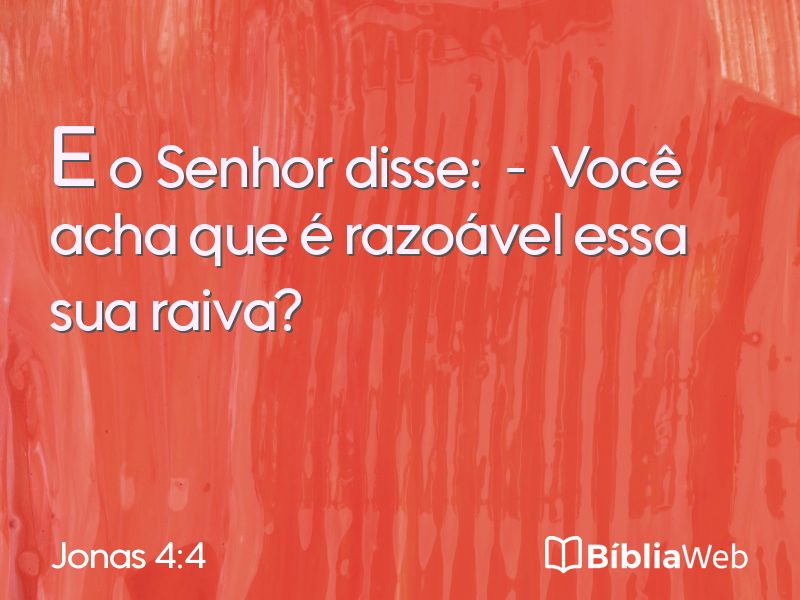 Jonas 4:4 em imagem para compartilhar
