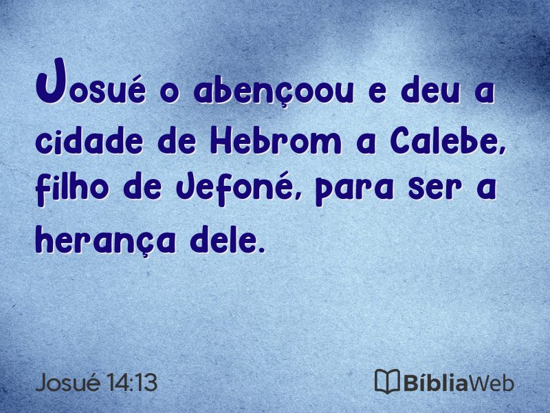 Josué 14:13 em imagem para compartilhar