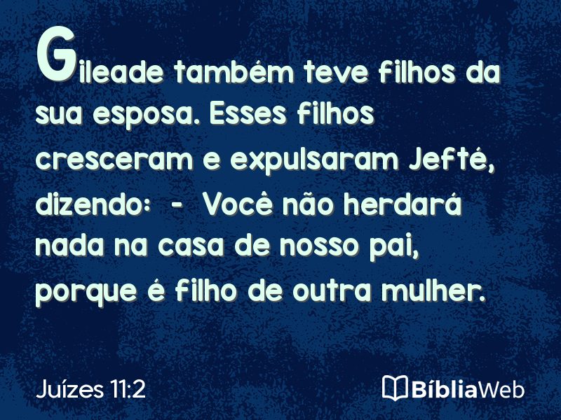 Juízes 11:2 em imagem para compartilhar