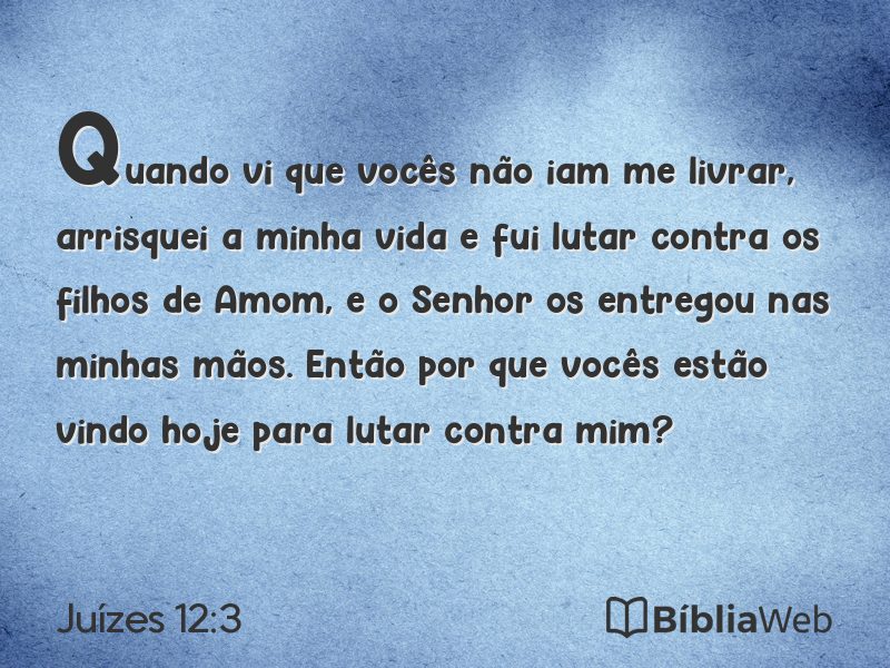 Juízes 12:3 em imagem para compartilhar