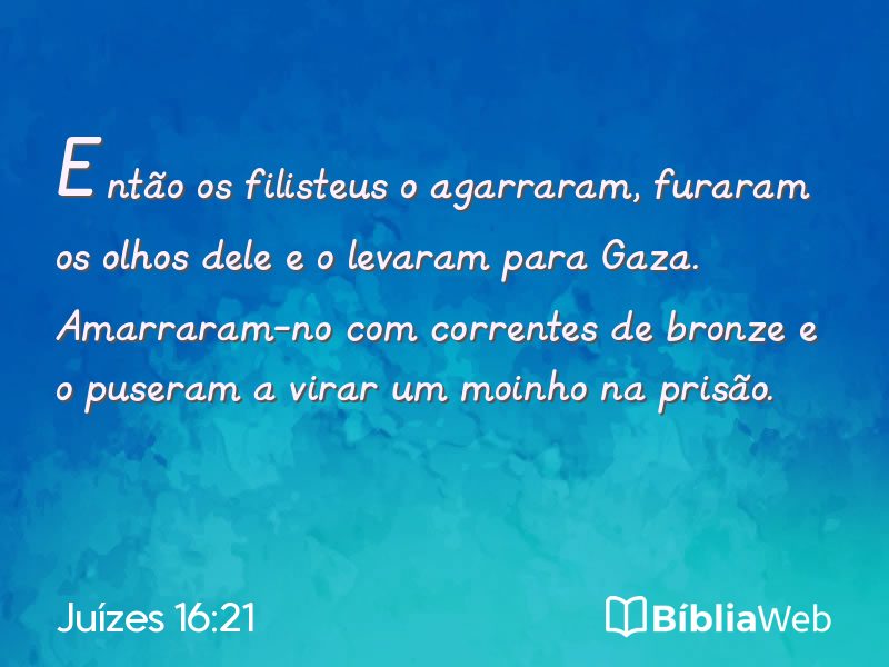 Juízes 16:21 em imagem para compartilhar