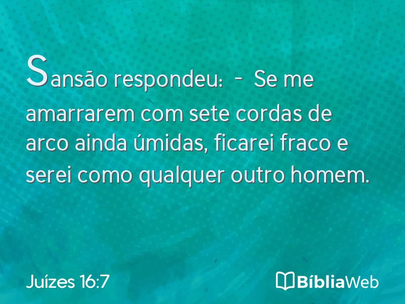 Juízes 16:7 em imagem para compartilhar
