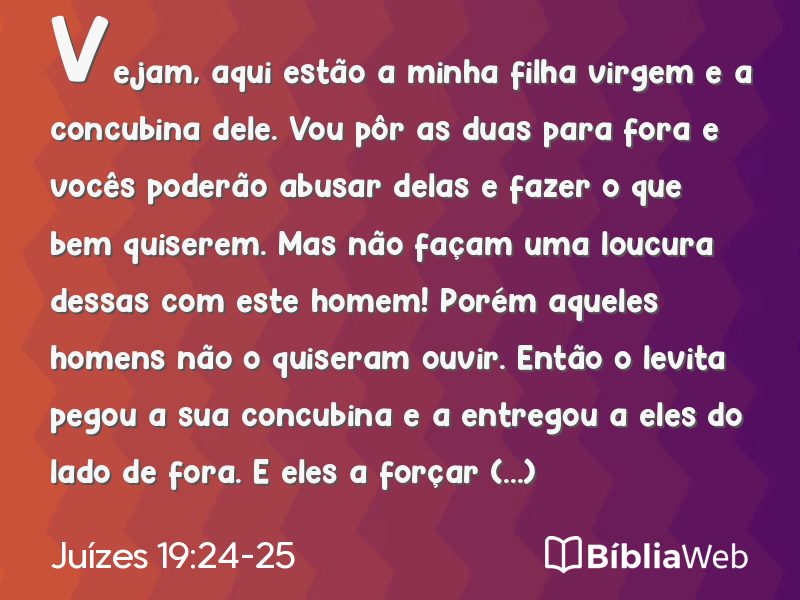 Juízes 19:24-25 em imagem para compartilhar