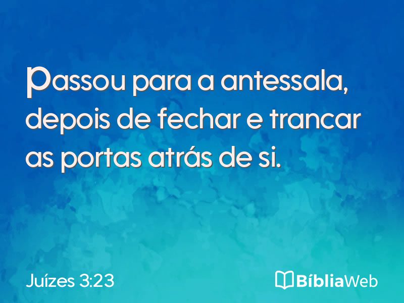 Juízes 3:23 em imagem para compartilhar