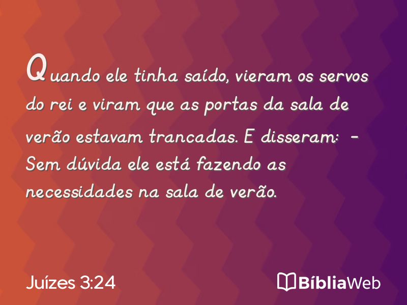 Juízes 3:24 em imagem para compartilhar