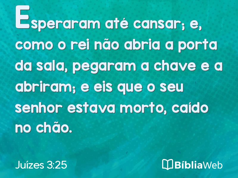 Juízes 3:25 em imagem para compartilhar