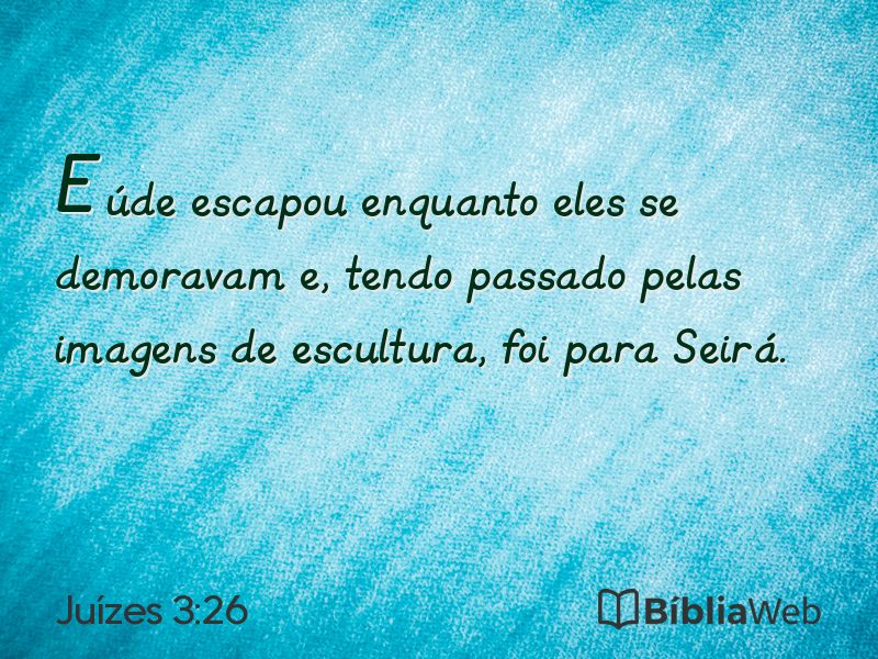 Juízes 3:26 em imagem para compartilhar