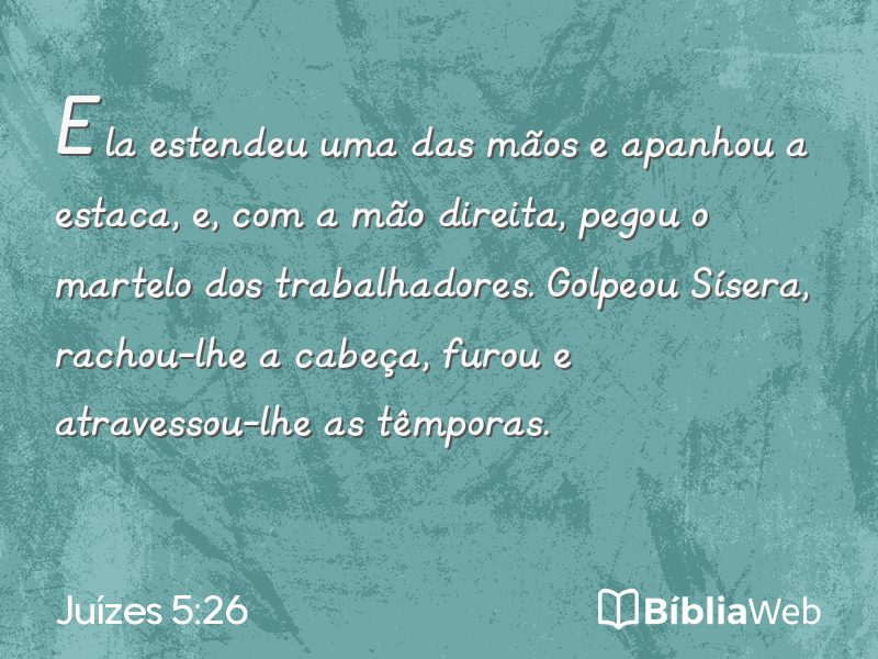 Juízes 5:26 em imagem para compartilhar