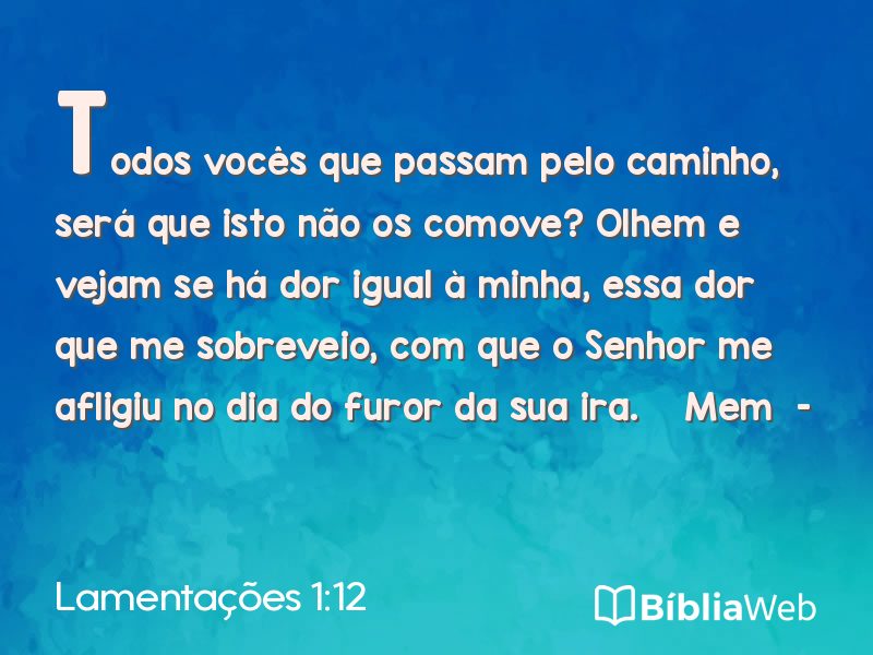 Lamentações 1:12 em imagem para compartilhar