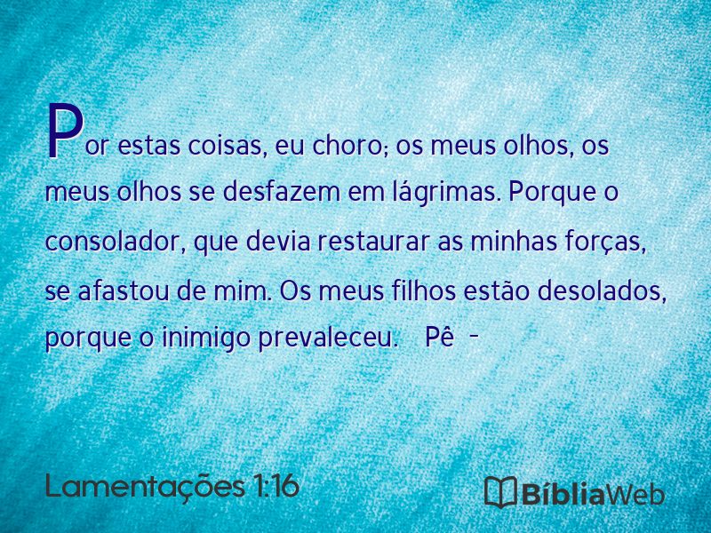 Lamentações 1:16 em imagem para compartilhar