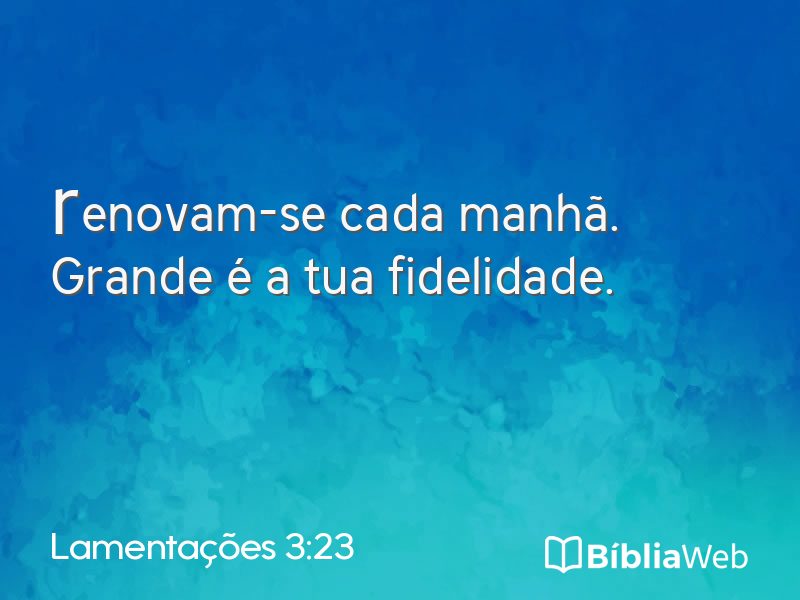 Lamentações 3:23 em imagem para compartilhar