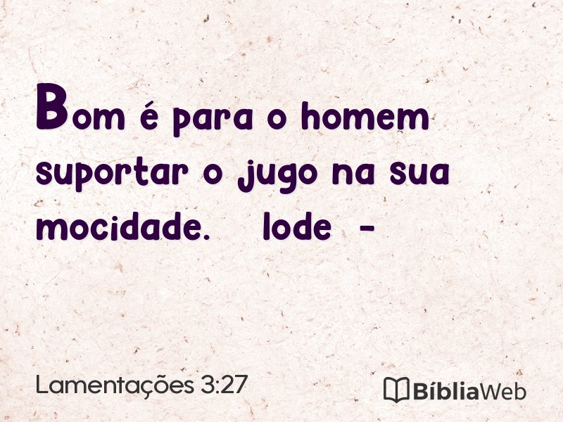 Lamentações 3:27 em imagem para compartilhar