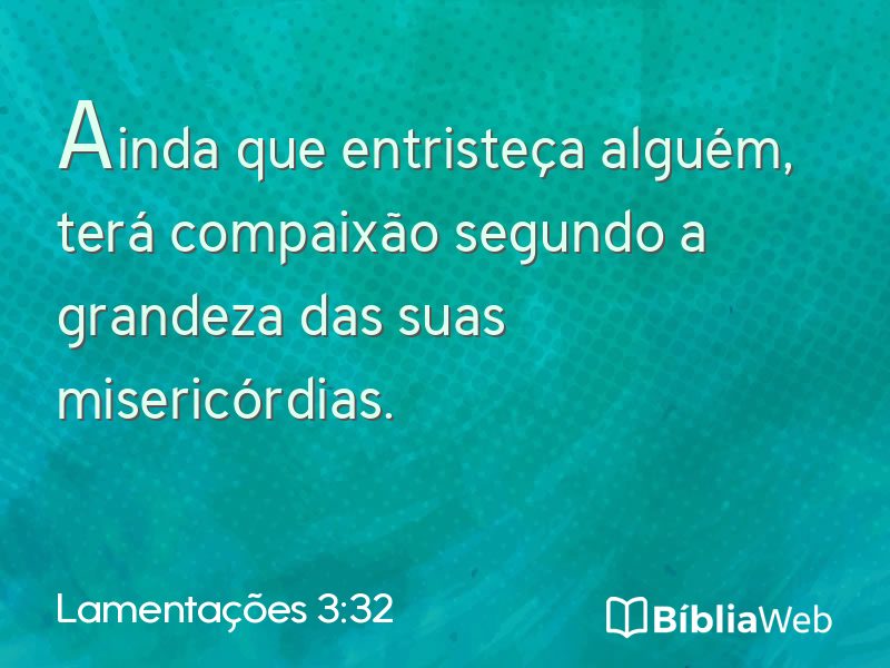Lamentações 3:32 em imagem para compartilhar