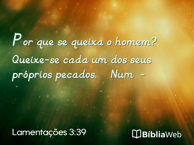 Lamentações 3:39 em imagem para compartilhar