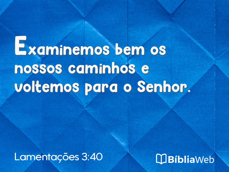Lamentações 3:40 em imagem para compartilhar