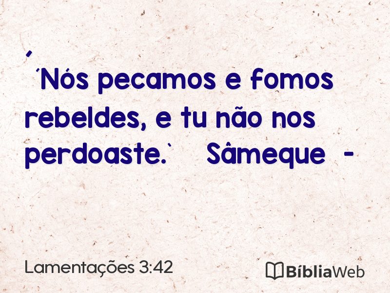 Lamentações 3:42 em imagem para compartilhar