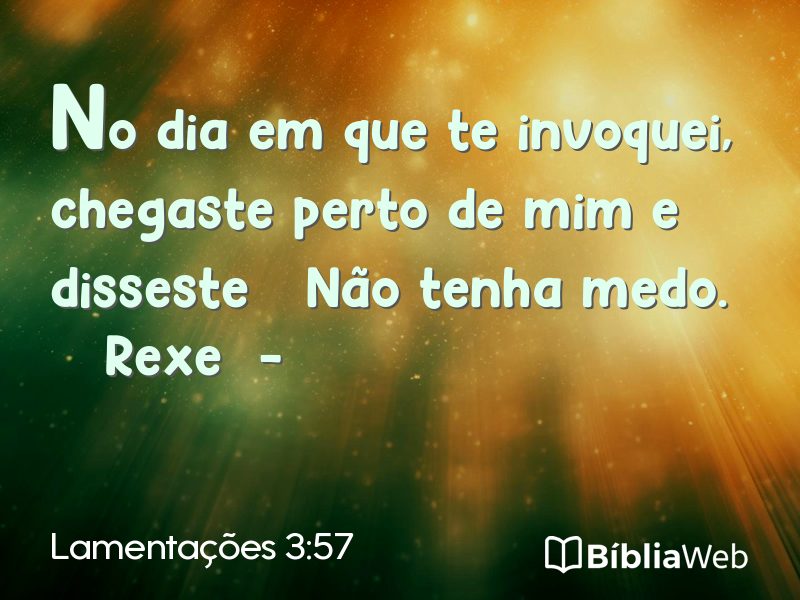 Lamentações 3:57 em imagem para compartilhar