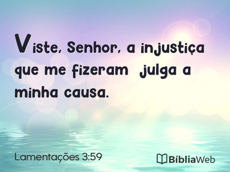 Lamentações 3:59 em imagem para compartilhar