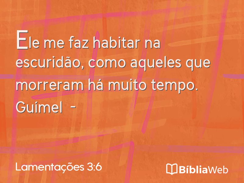 Lamentações 3:6 em imagem para compartilhar