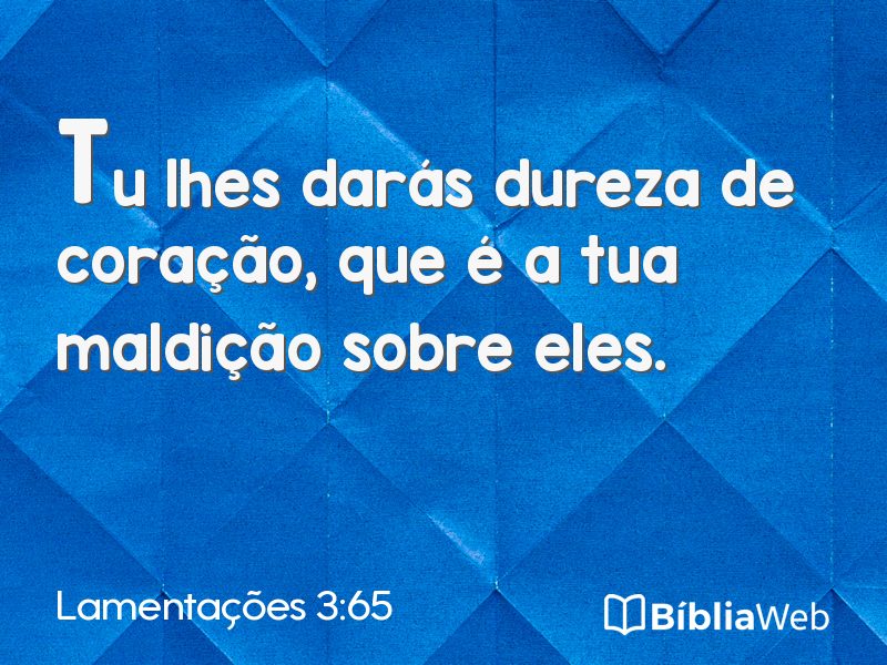 Lamentações 3:65 em imagem para compartilhar