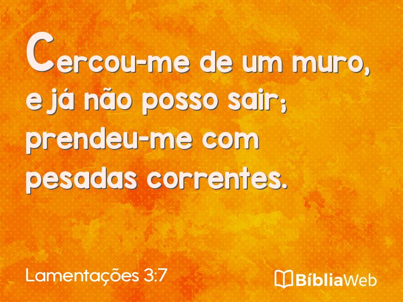 Lamentações 3:7 em imagem para compartilhar