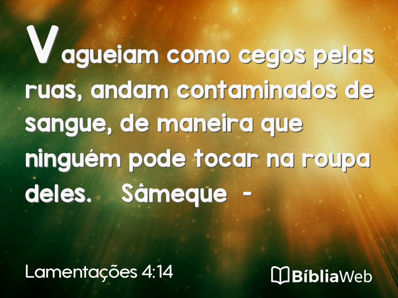 Lamentações 4:14 em imagem para compartilhar
