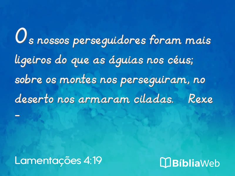 Lamentações 4:19 em imagem para compartilhar