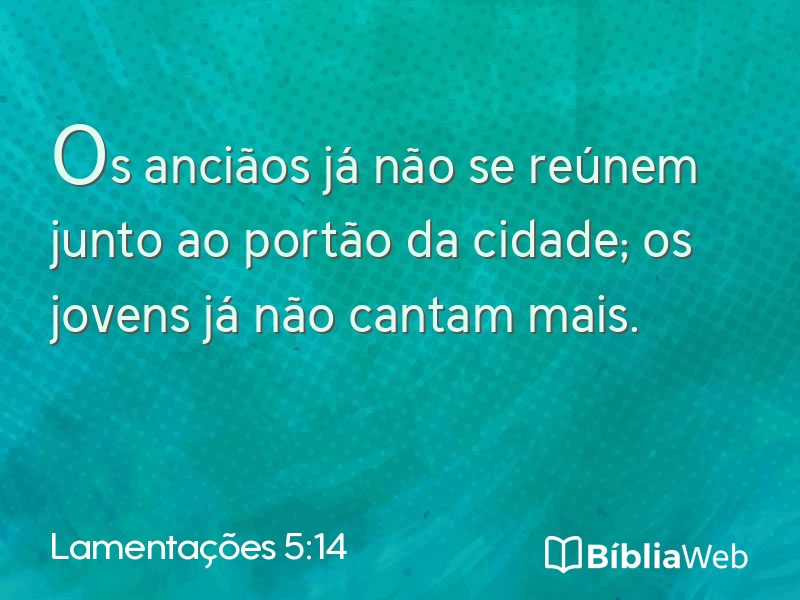 Lamentações 5:14 em imagem para compartilhar