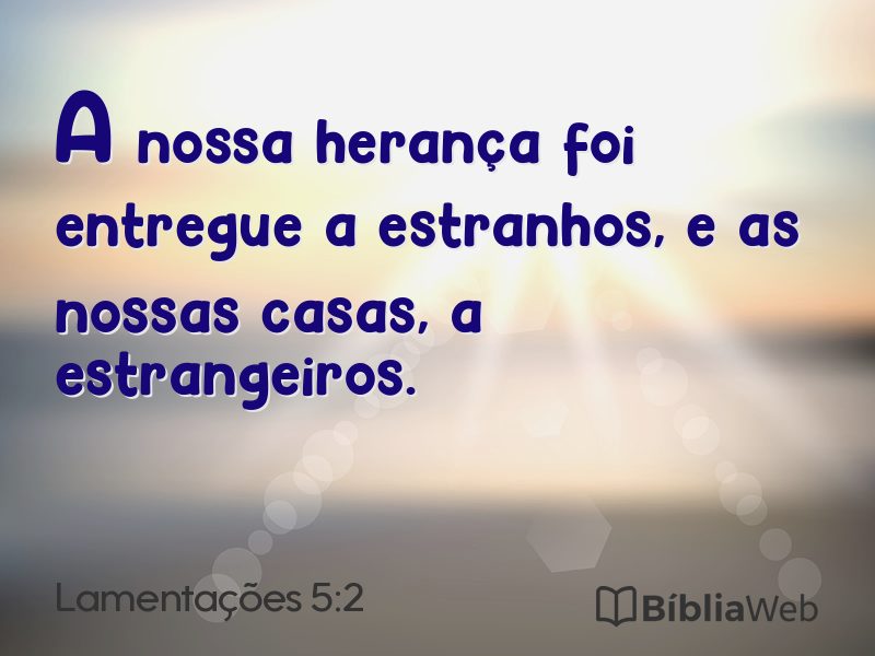 Lamentações 5:2 em imagem para compartilhar
