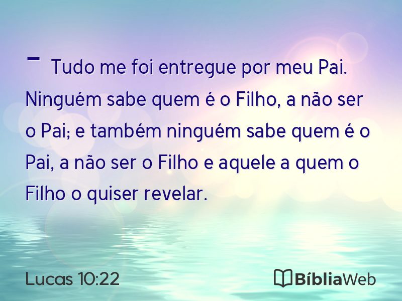 Lucas 10:22 em imagem para compartilhar