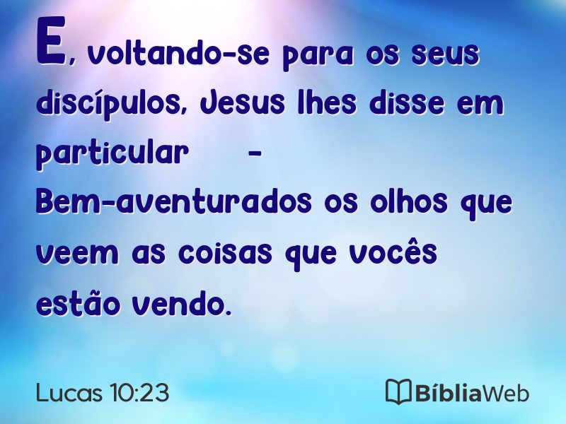 Lucas 10:23 em imagem para compartilhar