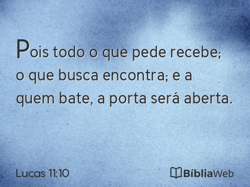 Lucas 11:10 em imagem para compartilhar