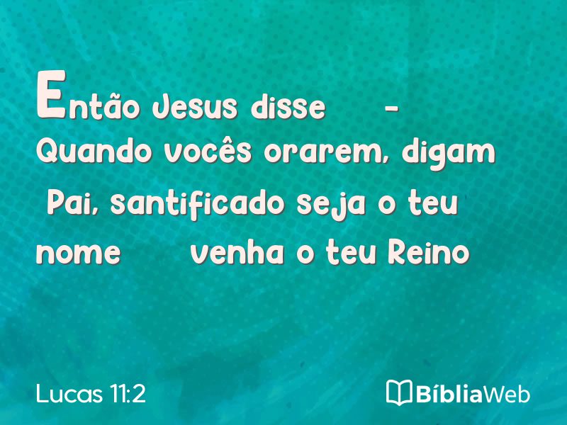Lucas 11:2 em imagem para compartilhar