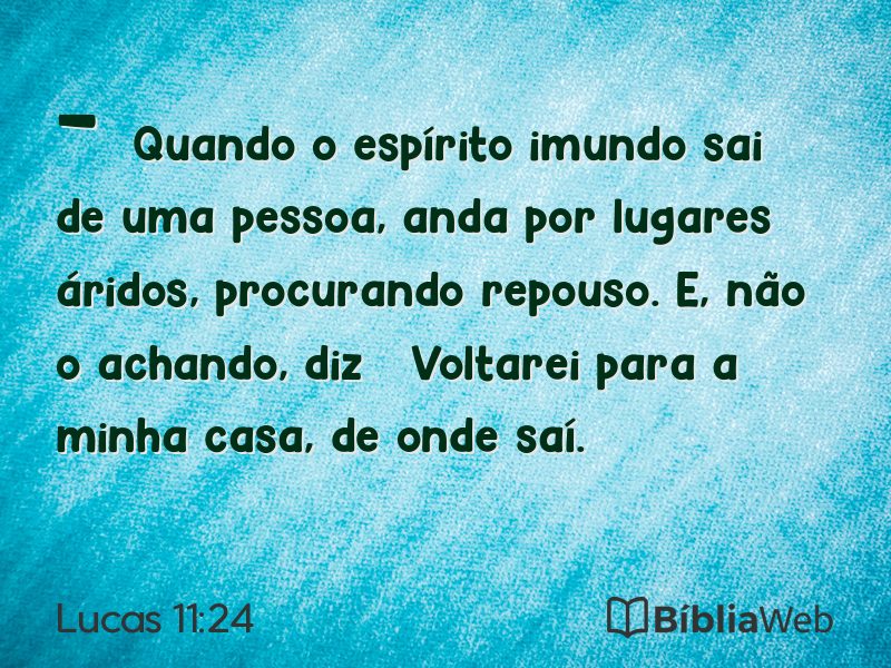 Lucas 11:24 em imagem para compartilhar