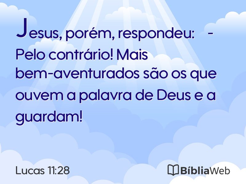 Lucas 11:28 em imagem para compartilhar