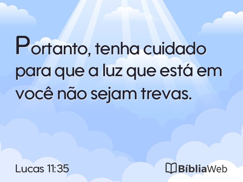 Lucas 11:35 em imagem para compartilhar