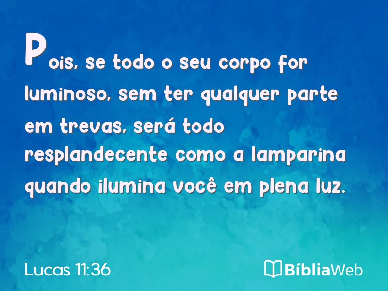 Lucas 11:36 em imagem para compartilhar