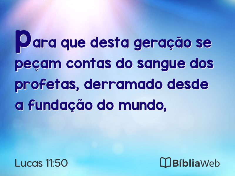 Lucas 11:50 em imagem para compartilhar