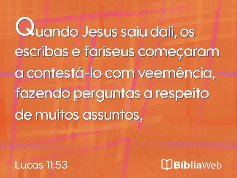 Lucas 11:53 em imagem para compartilhar