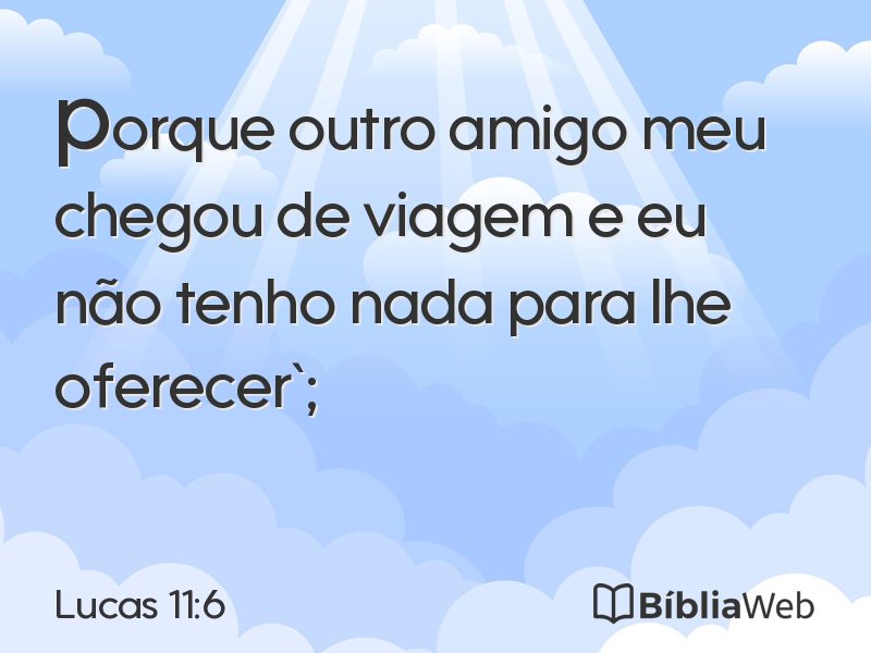 Lucas 11:6 em imagem para compartilhar